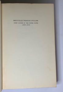 Melville W. Fuller US Chief Justice Biography by Willard L King SIGNED Book 1950