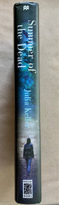 Summer of the Dead by Julia Keller 1st Edition Bell Elkins Series Bk 3 Hardcover