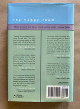 Load image into Gallery viewer, The Happy Room by Catherine Palmer SIGNED First Edition 1st Hardcover Book 2002
