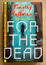 Load image into Gallery viewer, For the Dead by Timothy Hallinan Advanced Readers Copy ARC Poke Rafferty Series
