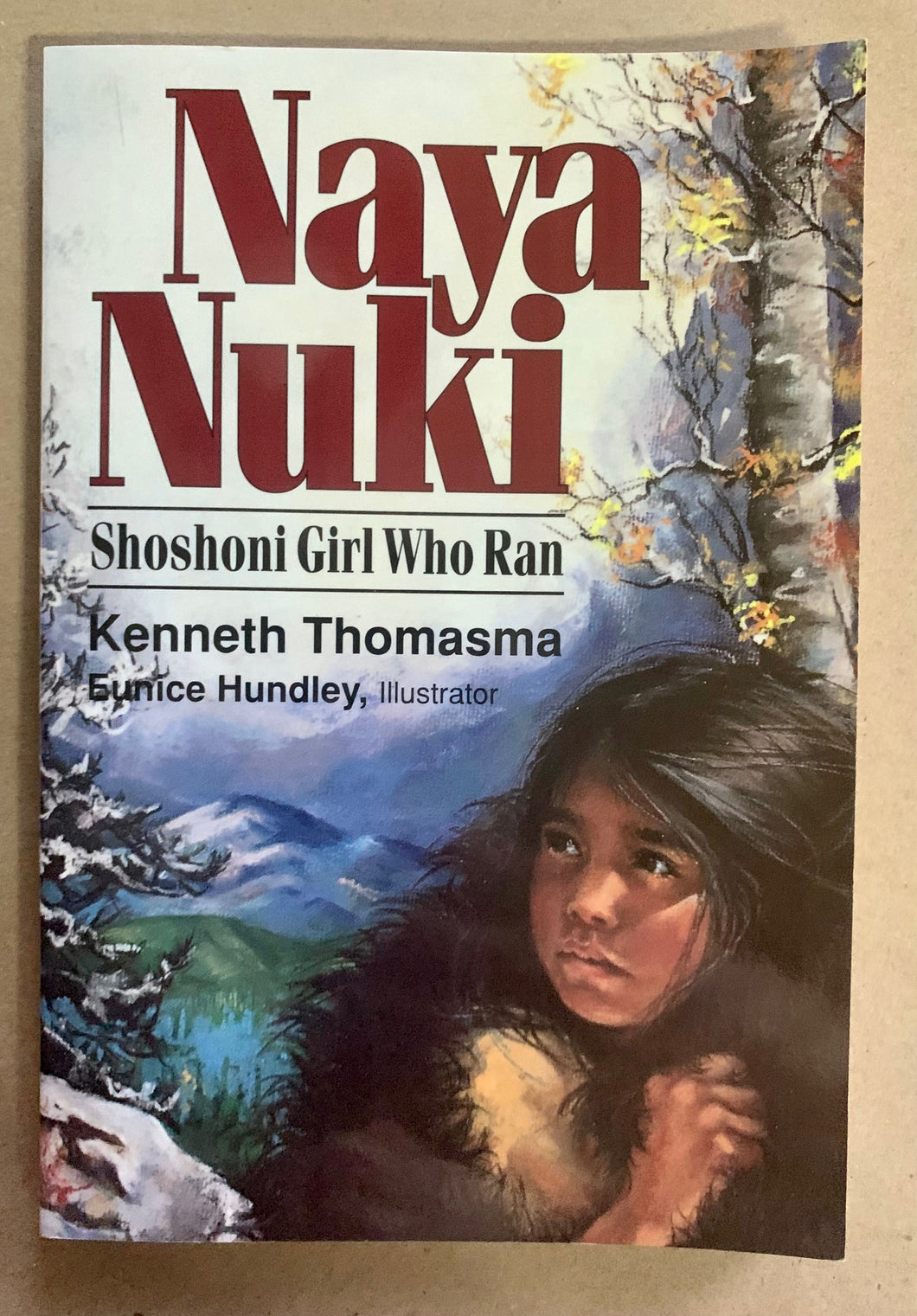 Naya Nuki by Kenneth Thomasma SIGNED Native American Indian Childrens Story Book