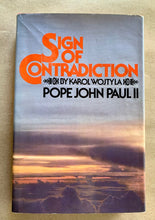 Load image into Gallery viewer, A Sign of Contradiction by Karol Wojtyla Pope John Paul II 1st Edition Book
