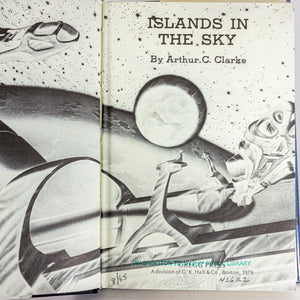 Islands in the Sky by Arthur C. Clarke 1st Edition Book Vintage 1979 Gregg Press