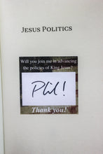 Load image into Gallery viewer, Jesus Politics by Phil Robertson Robertsen Autographed Signed Book 1st Edition
