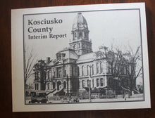 Load image into Gallery viewer, Kosciusko County Interim Report Indiana Historic Sites Houses Warsaw IN
