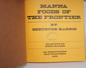 Manna Foods of the Frontier Rare Old West Cookbook Vintage Hardcover by Harris