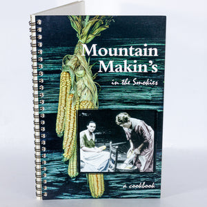 Mountain Makins in the Smokies Appalachian Cookbook Cooking Recipes Cook Book