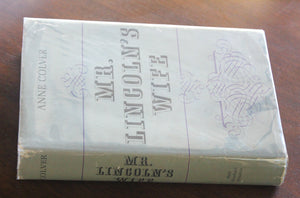 Mr. President Abraham Lincoln's Wife Mary Todd Biography Anne Colver 1st Edition
