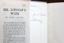 Load image into Gallery viewer, Mr. President Abraham Lincoln&#39;s Wife Mary Todd Biography Anne Colver 1st Edition
