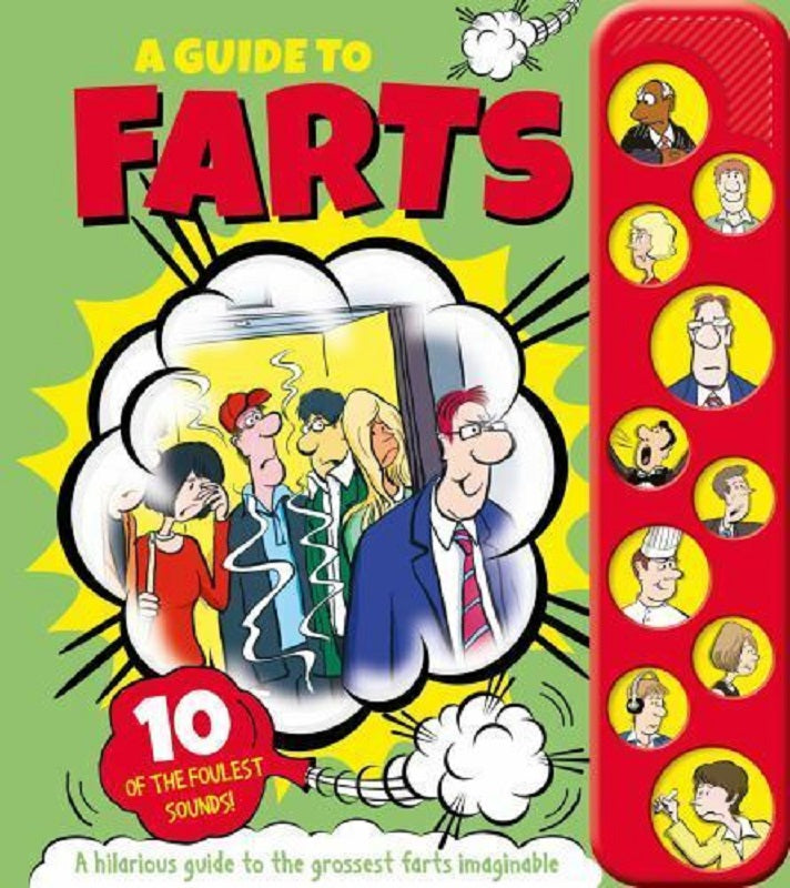 A Guide to Farts  With 10 of the Foulest Sounds! Children's Funny Board Books