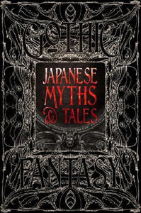 Asian Japanese Myths and Fairy Tales Mythology Legends Stories Gothic Fantasy BK