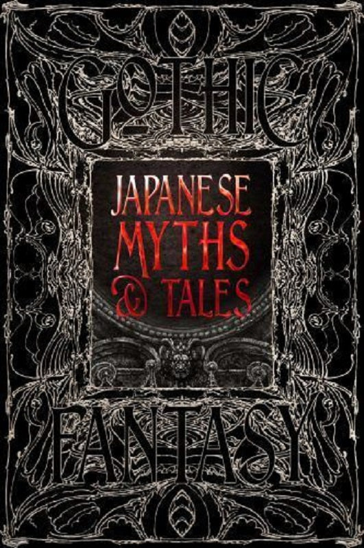 Asian Japanese Myths and Fairy Tales Mythology Legends Stories Gothic Fantasy BK