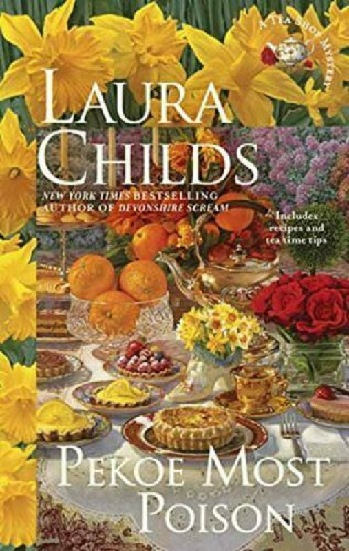 The Tea Shop Mystery Series Book 18 Pekoe Most Poison by Laura Childs Hardcover