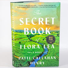 Load image into Gallery viewer, The Secret Book of Flora Lea Lee by Patti Callahan Henry First 1st Edition Book
