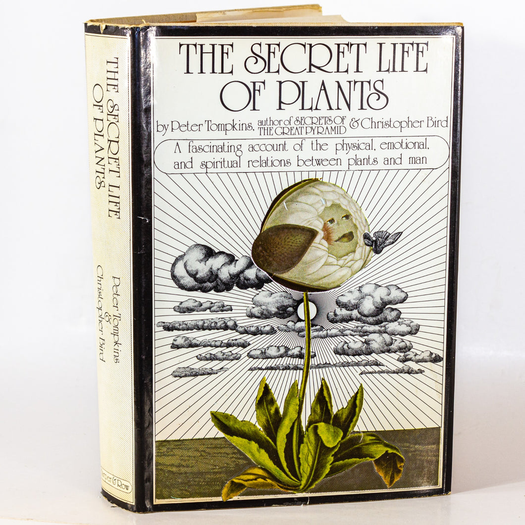The Secret Life of Plants by Peter Tompkins 1973 Hardcover First 1st Edition DJ