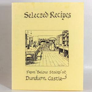 Selected Recipes From Below Stairs At Dundurn Castle CA Cookbook Rare Cook Book