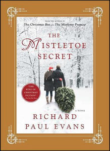 The Mistletoe Secret Collection Series Book 3 by Richard Paul Evans Hardcover