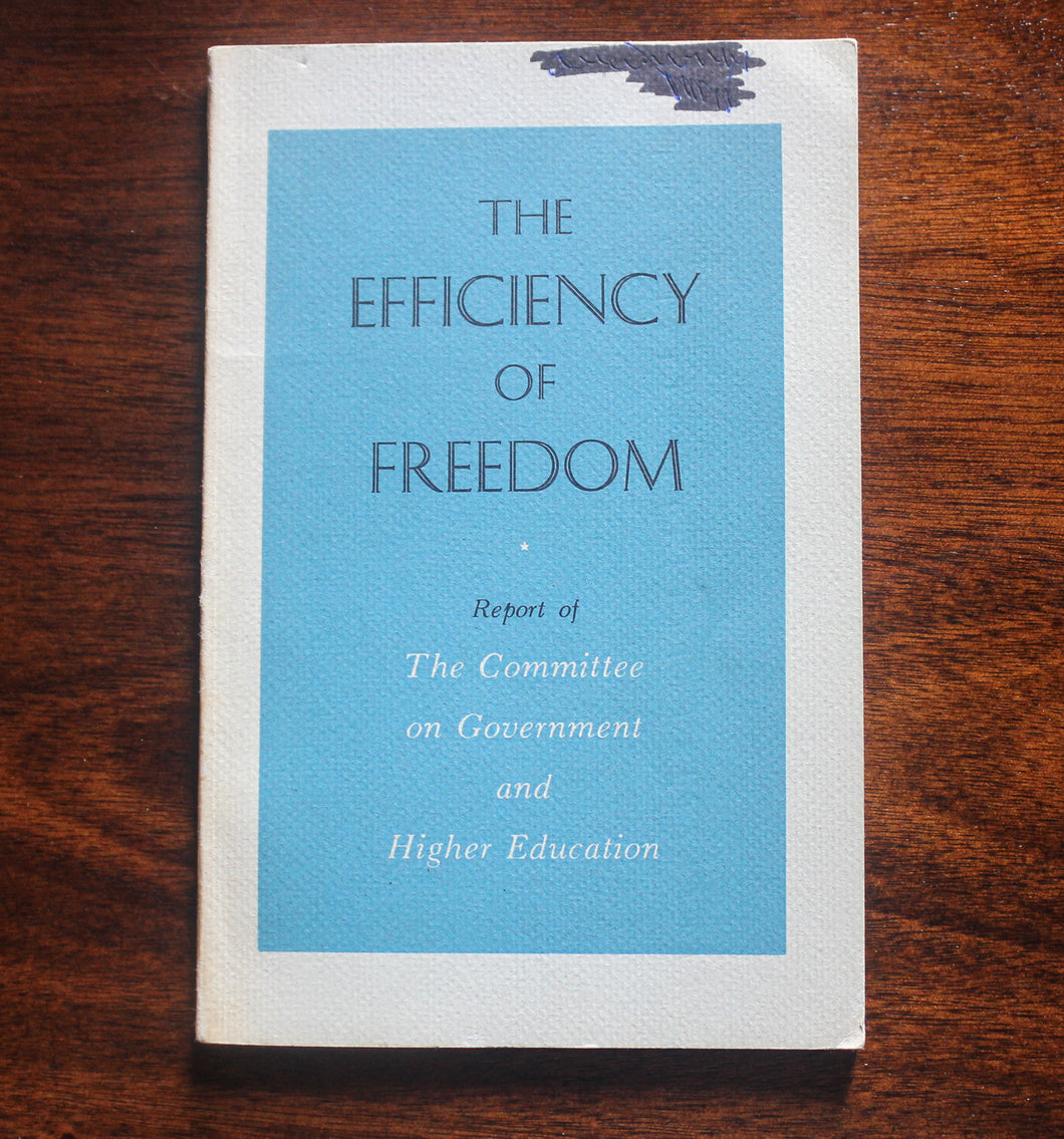 The Efficiency of Freedom Vintage Higher Education Teaching Journal Book 1960