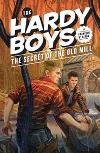 The Secret of the Old Mill The Hardy Boys Book 3 by Franklin W. Dixon Hardcover