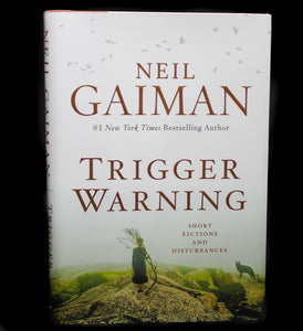Trigger Warning by Neil Gaiman First Edition 1st Printing Hardcover Book