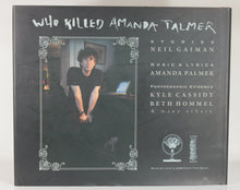 Load image into Gallery viewer, Who Killed Amanda Palmer Book by Neil Gaiman SIGNED Autographed Limited Edition
