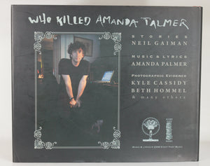 Who Killed Amanda Palmer Book by Neil Gaiman SIGNED Autographed Limited Edition
