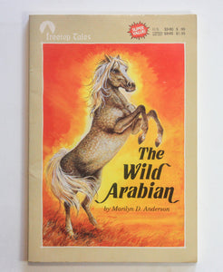 The Wild Arabian by Marilyn D. Anderson SIGNED Vintage Childrens Kids Horse Book